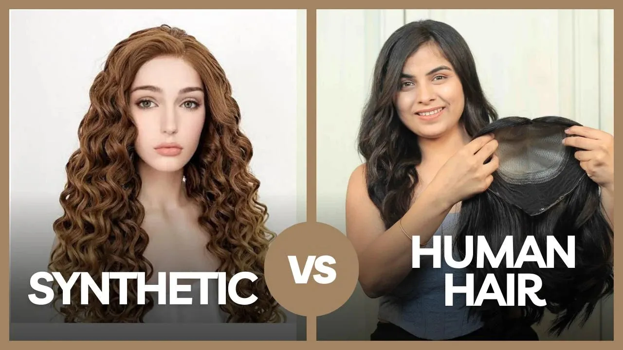 Synthetic vs. Human Hair Wigs